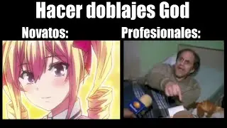 Doblajes GoOd #meme