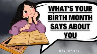 What Your Birth Month Reveals About Your Personality🌙✨| Personality Test 2025#BirthMonthPersonality