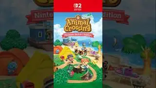 Animal Crossing: New Horizons Switch 2 Edition features an upgraded island! Play online with up t...