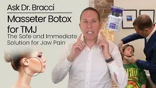 Masseter Botox for TMJ: The Safe and Immediate Solution for Jaw Pain | Ask Dr. Bracci