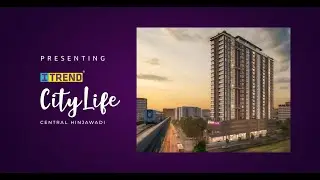 Itrend City Life Central Hinjewadi | Itrend Homes Pune | Saheel Properties pune