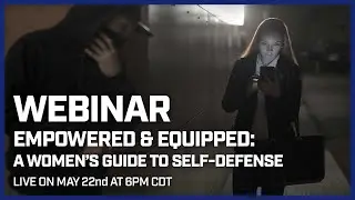 Empowered & Equipped: A Women&rsquo;s Guide to Self-Defense