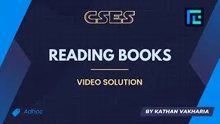 Reading Books | Video Solution | CSES Problemset | Sorting and Searching