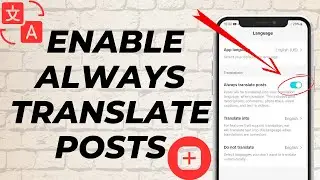 How To Enable Always Translate Posts On TikTok | iOS & Android