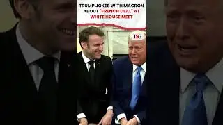 #watch | Trump jokes with Macron about 