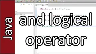 and Logical Operator - Java Programming Tutorial #9 (PC / Mac 2015)