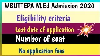 WBUTTEPA M.Ed admission 2020||🌟Eligibility, seat number,last date of application||Full details