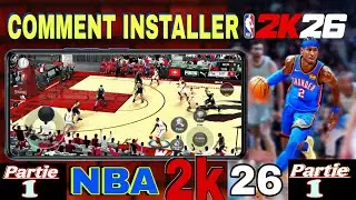 NBA 2K26 Android OFFLINE 🔥 Comment installer sur toutes les versions (Partie 1)