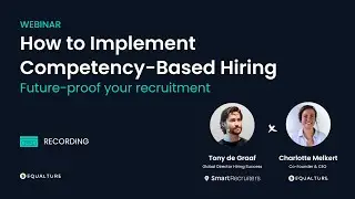How to Implement Competency-Based Hiring: Future-proof your recruitment  l WEBINAR