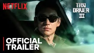 TAXI DRIVER: Tercera Temporada | Official Trailer | Netflix 2025