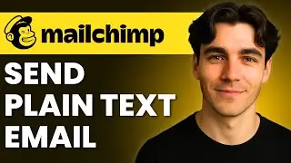 How To Send Plain Text Email In Mailchimp (Tutorial 2026)