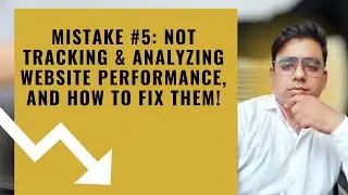 Website Design Mistake #5 For Real Estate: Not Tracking & Analyzing Website Performance & How to Fix