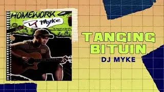 DJ Myke - Tanging Bituin (Official Audio)