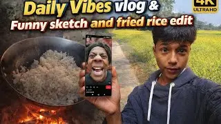 Village Daily Vibes 😂 | Funny Sketch & Desi Fried Rice | Comedy Vlog