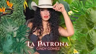 La Patrona - Cindy G&oacute;mez (Video Oficial)