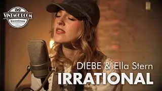 DIEBE & Ella Stern - Irrational - Vintage Room Sessions