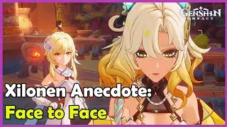 How to Trigger Xilonen Hidden Anecdote: Face to Face | Hidden Anecdote | Genshin Impact