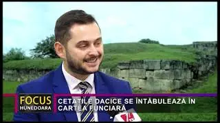 CETĂȚILE DACICE SE &Icirc;NTĂBULEAZĂ &Icirc;N CARTEA FUNCIARĂ