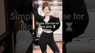 How to get hourglass ⌛ figure at home 🌷✨ #glowup #beauty #skincare