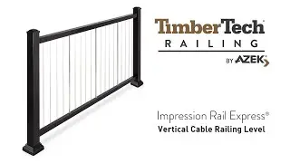 TimberTech Impression Rail Express Vertical Cable Rail- Level