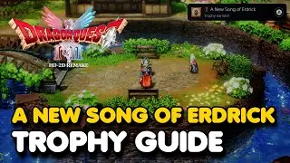 Dragon Quest 1 (HD-2D Remake) - A New Song of Erdrick Trophy Guide