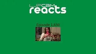 LJPCBM Reacts - Episode 1,650 - SRRC: Modulock and Hothead