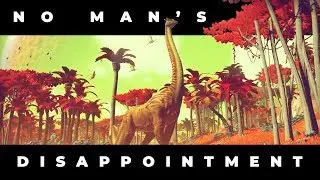 Why No Man's Sky Will Always be a Disappointment
