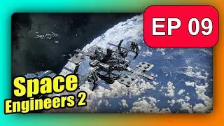 Space Engineers 2 | Getting Ready for Our 100+ KM Journey!!  | Episode 9
