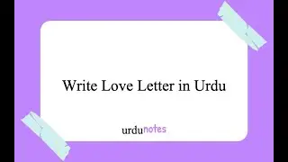 Write Love Letter in Urdu | Urdu Letters