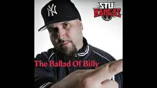 ILL BILL &ldquo;The Ballad Of Billy&rdquo; Produced by Stu Bangas