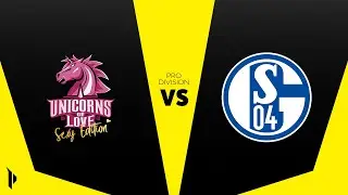 Prime League - Pro Division - Spieltag 16 - Unicorns of Love SE vs Schalke 04 Evolution