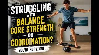 The Fun Way To Improve Balance, Coordination & Core Strength | CoolBoard