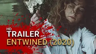 Entwind (2020) - Official Trailer