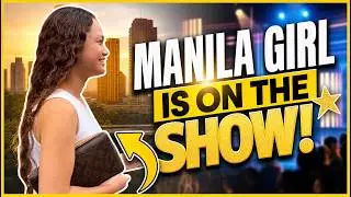 Manila girl is on the show