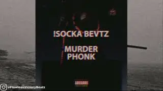 !SOCKA BEVTZ - MURDER PHONK