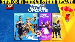 Triple Store Update Free Fire Ob51 Update New Magic Cube Bundle | Next FF Token New Update FF