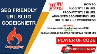 Custom URL Slug in CodeIgniter || Product/Blog Title in URL CodeIgniter Like Wordpress | URL SLUG