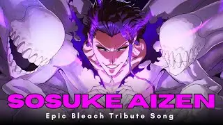 This Is What Sosuke Aizen Theme (Bleach) Would Sound Like in an Epic Beat 🔥 | Bleach Type Beat