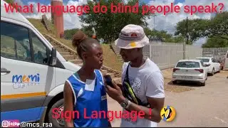 WHAT LANGUAGE DO BLIND PEOPLE SPEAK ⁉️@Chico-trrr