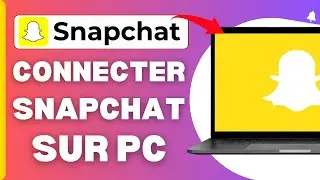 Comment Se Connecter A Snapchat Sur Pc ( En 2026 )