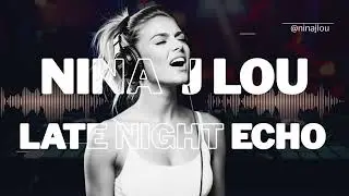 LATE NIGHT ECHO