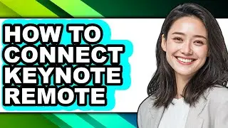 How to Connect Keynote Remote (full Guide)