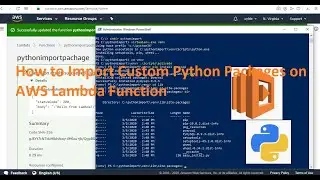 How to Import Custom Python Packages on AWS Lambda Function