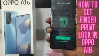 Как настроить сканер отпечатков пальцев на OPPO A16 | Добавление и использование экрана блокировк...
