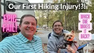 Epic Hike Fail! Our First Hiking Injury! Which One Makes It Back?