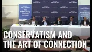 Little Platoons and Big Ideas: Conservatism and the Art of Connection