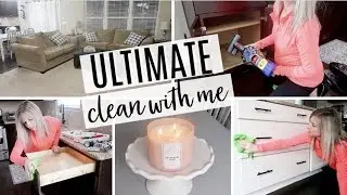 NEW! ULTIMATE CLEAN WITH ME 2019 | EXTREME WHOLE HOUSE SPRING DEEP CLEAN | GET MOTIVATION TO CLEAN!