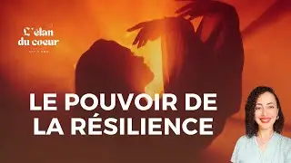 SE RELEVER ET FLEURIR &bull; L'&eacute;lan du coeur