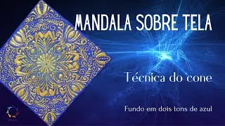 Mandala sobre tela | Técnica do cone | Fundo em dois tons de azul matizados | SET Arte