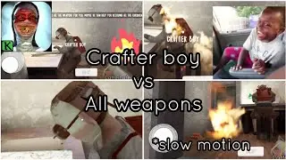 Evil Nun crafter boy vs All weapons 👦🔫🔥💣💥